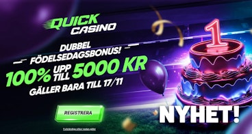 Dubbel fodelsedagasbonus hos Quick Casino