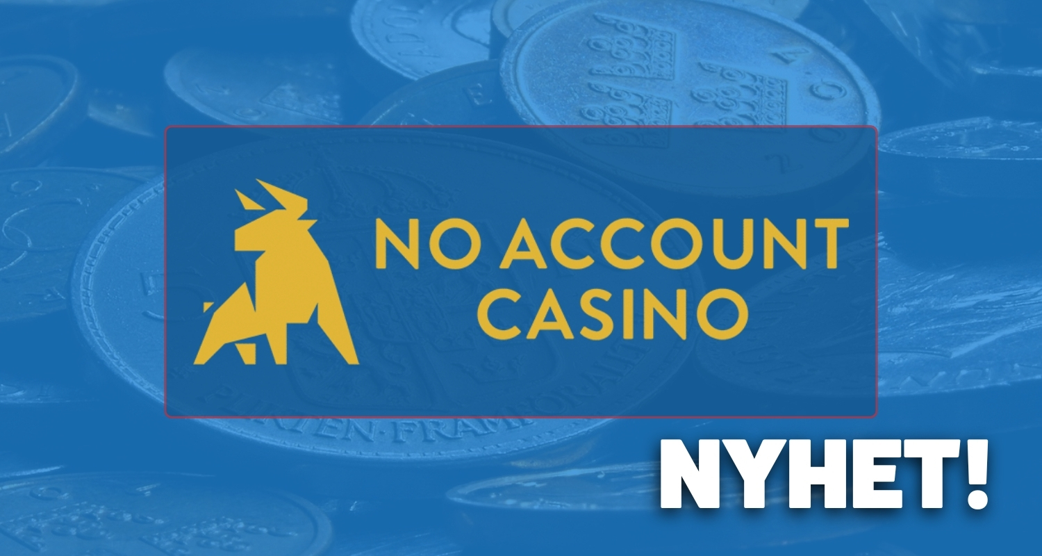 Nyhet No Account Casino