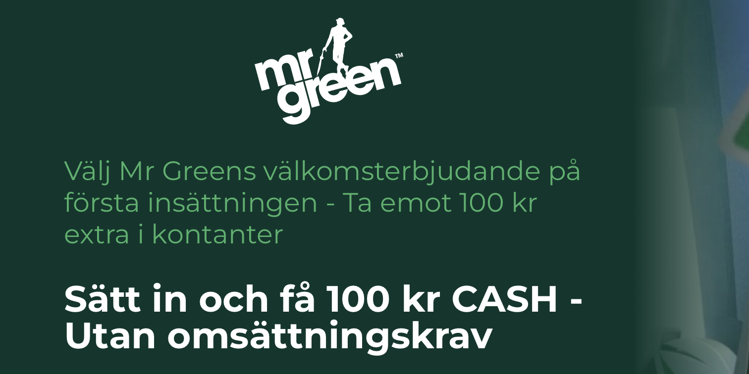 Mr Green 100 kronor bonus